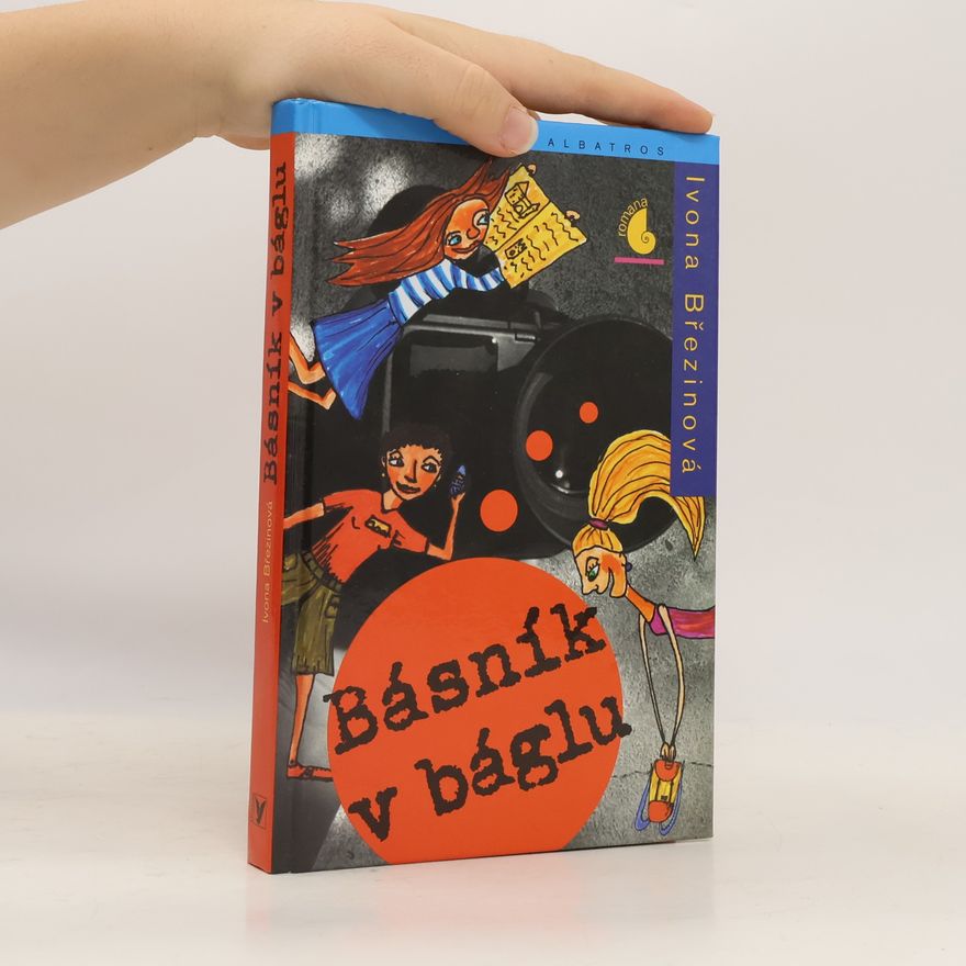 Ivona Březinová Básník v báglu