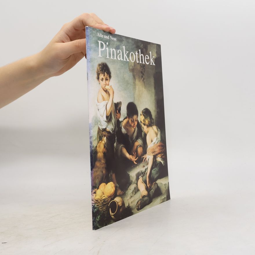 Kolektiv autorů Alte und Neue Pinakothek