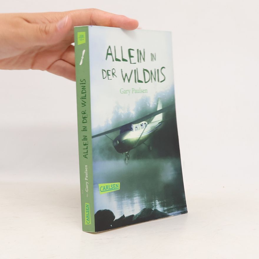 Gary Paulsen Allein in der Wildnis