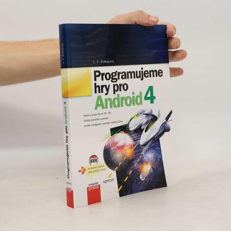 J. F. DiMarzio Programujeme hry pro Android 4