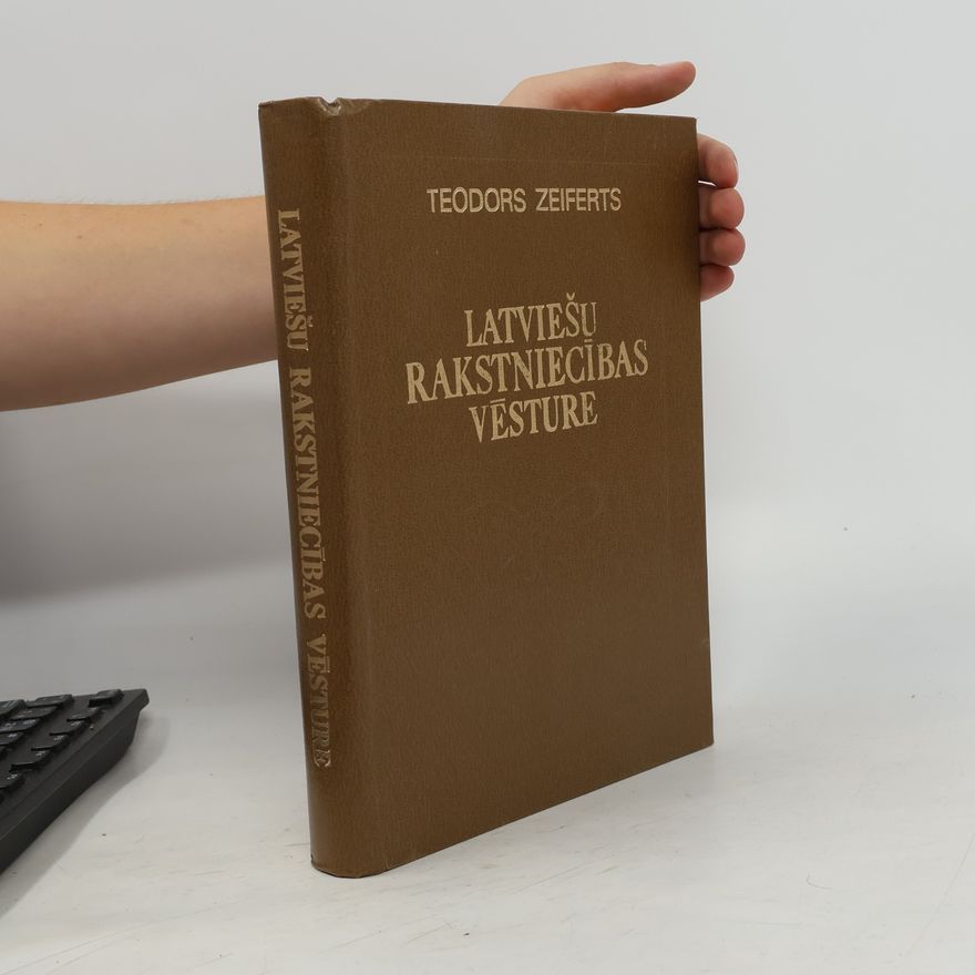 Teodors Zeiferts Latviešu rakstniecības vēsture