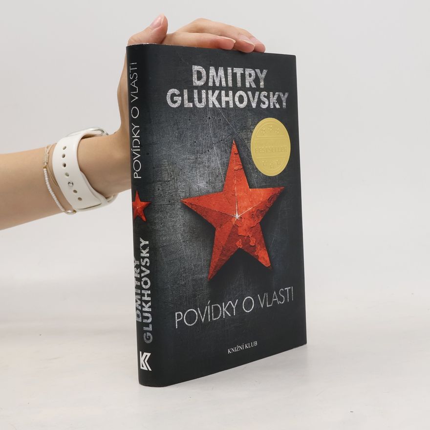 Dmitry Gluchovsky Povídky o vlasti