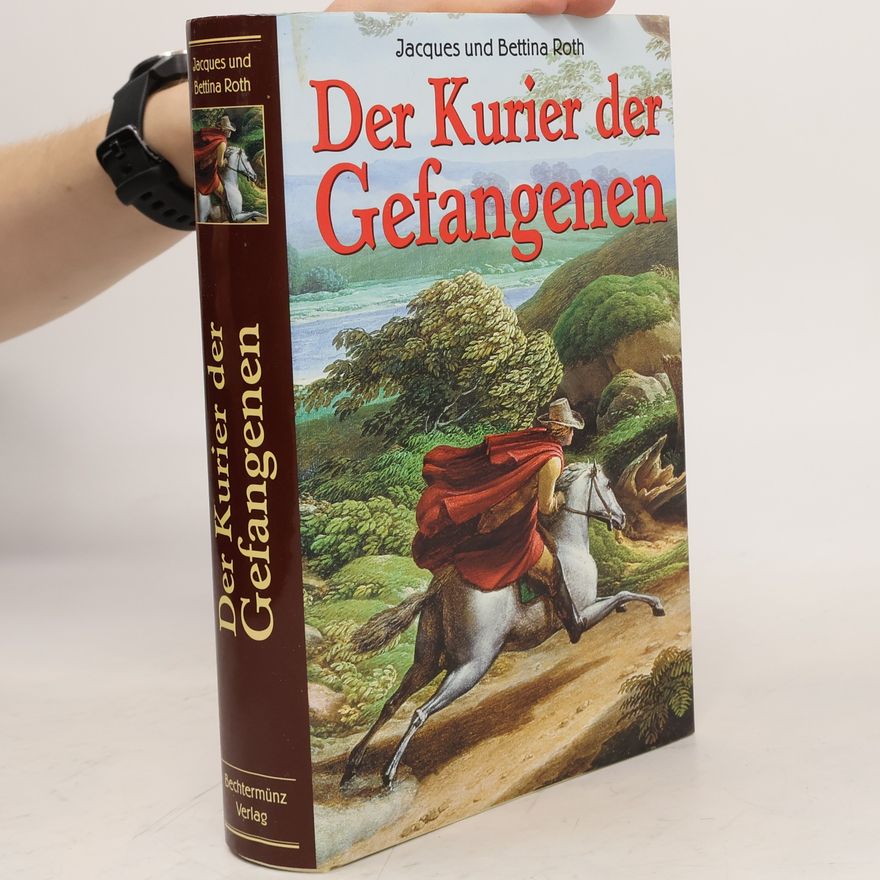 Jacques Roth Der Kurier der Gefangenen