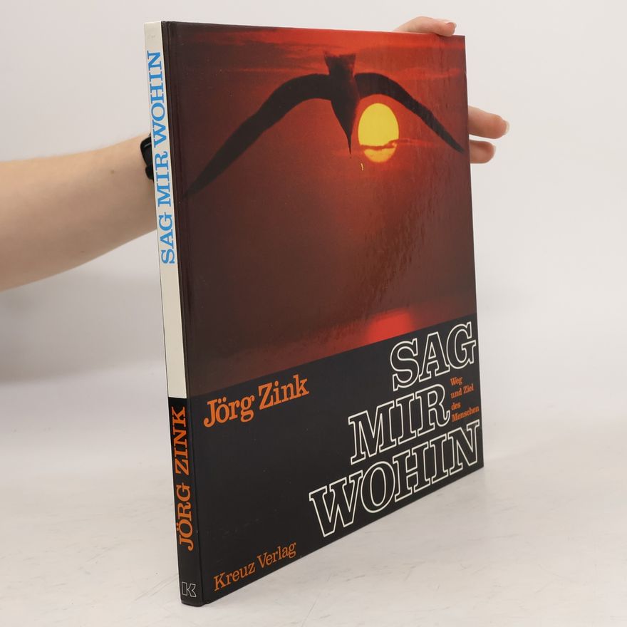 Jörg Zink Sag mir wohin