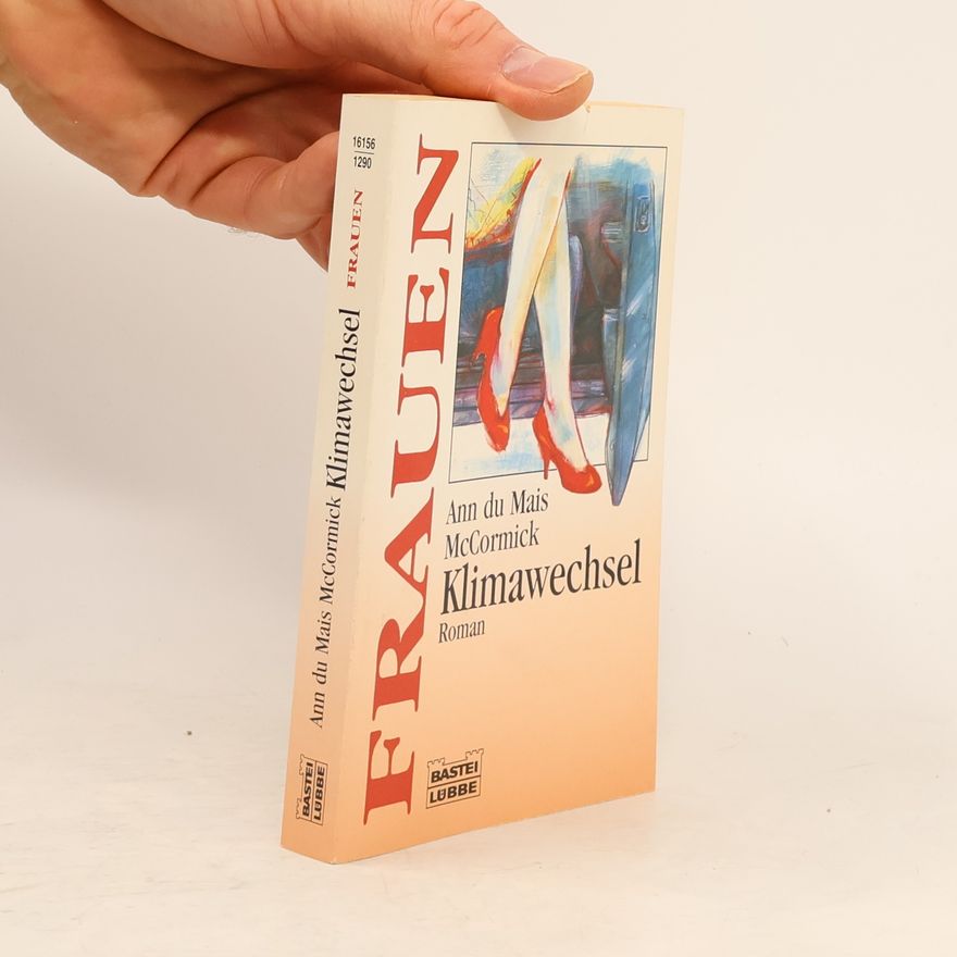 Ann Dumais Mccormick Frauen: Klimawechsel. Roman