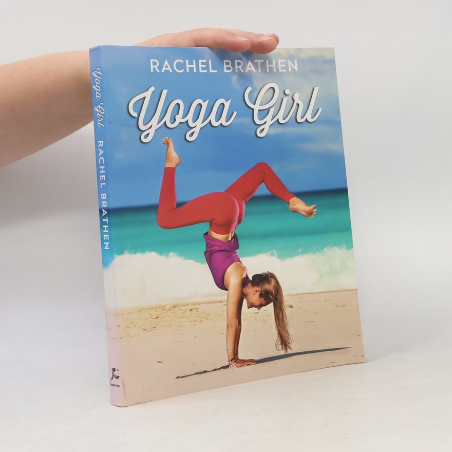 Rachel Brathen Yoga Girl