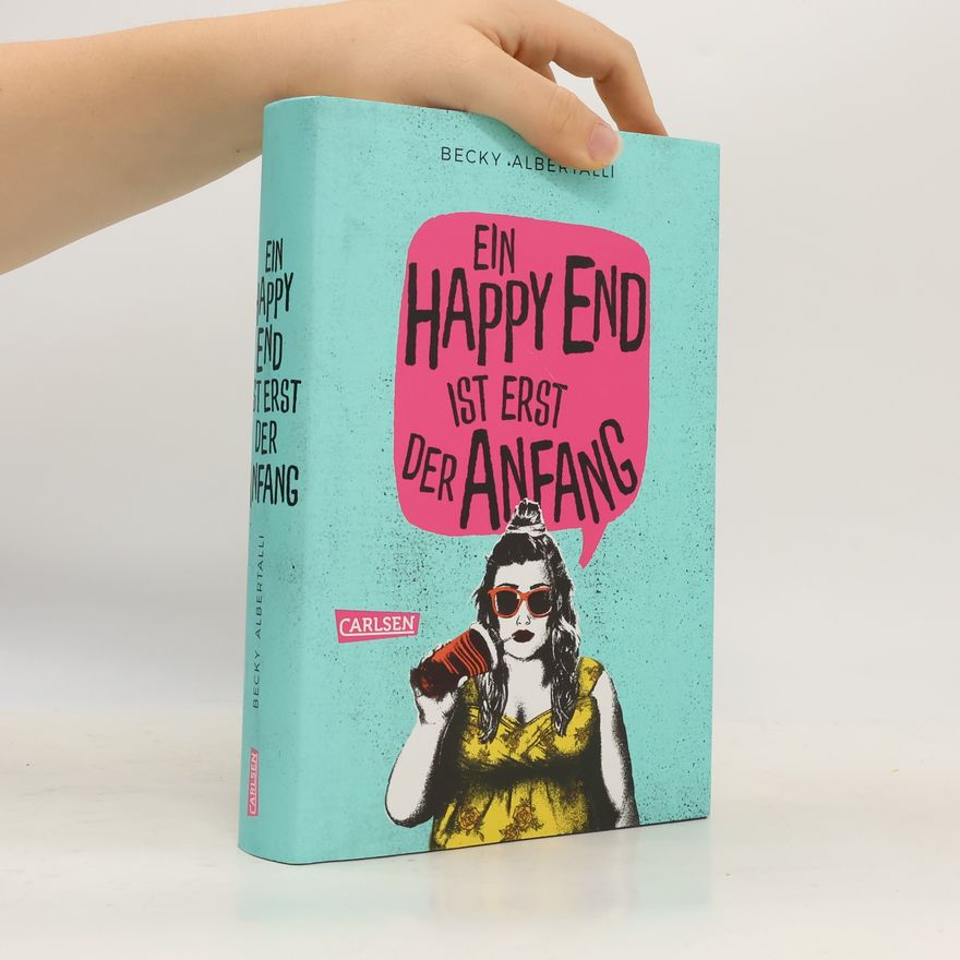 Becky Albertalli Ein Happy End ist erst der Anfang