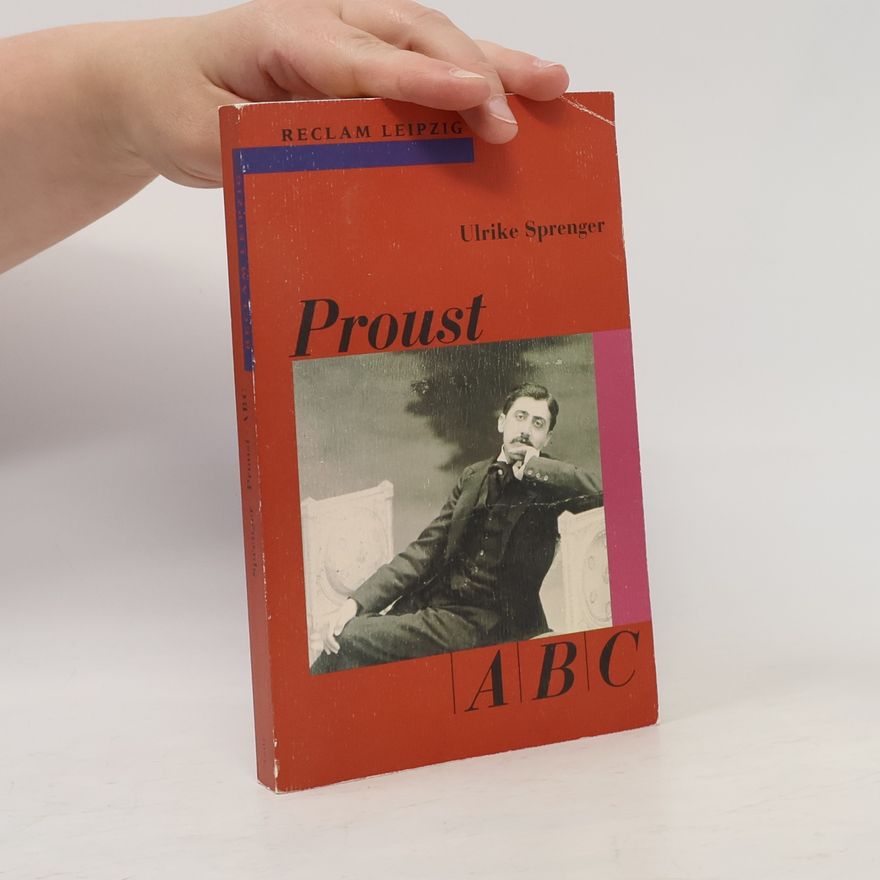Ulrike Sprenger ABC: Proust