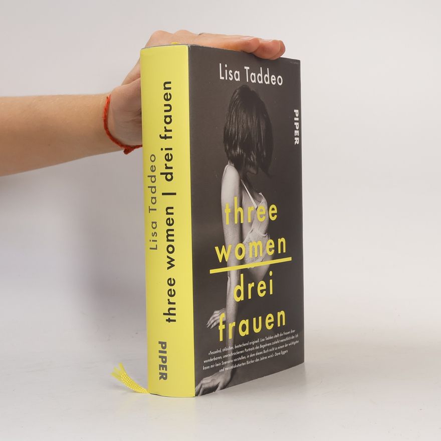 Lisa Taddeo Three Women - Drei Frauen