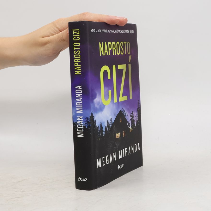 Megan Miranda Naprosto cizí