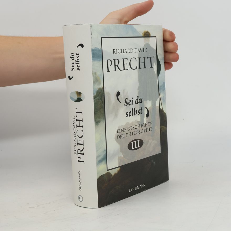 Richard David Precht Sei du selbst