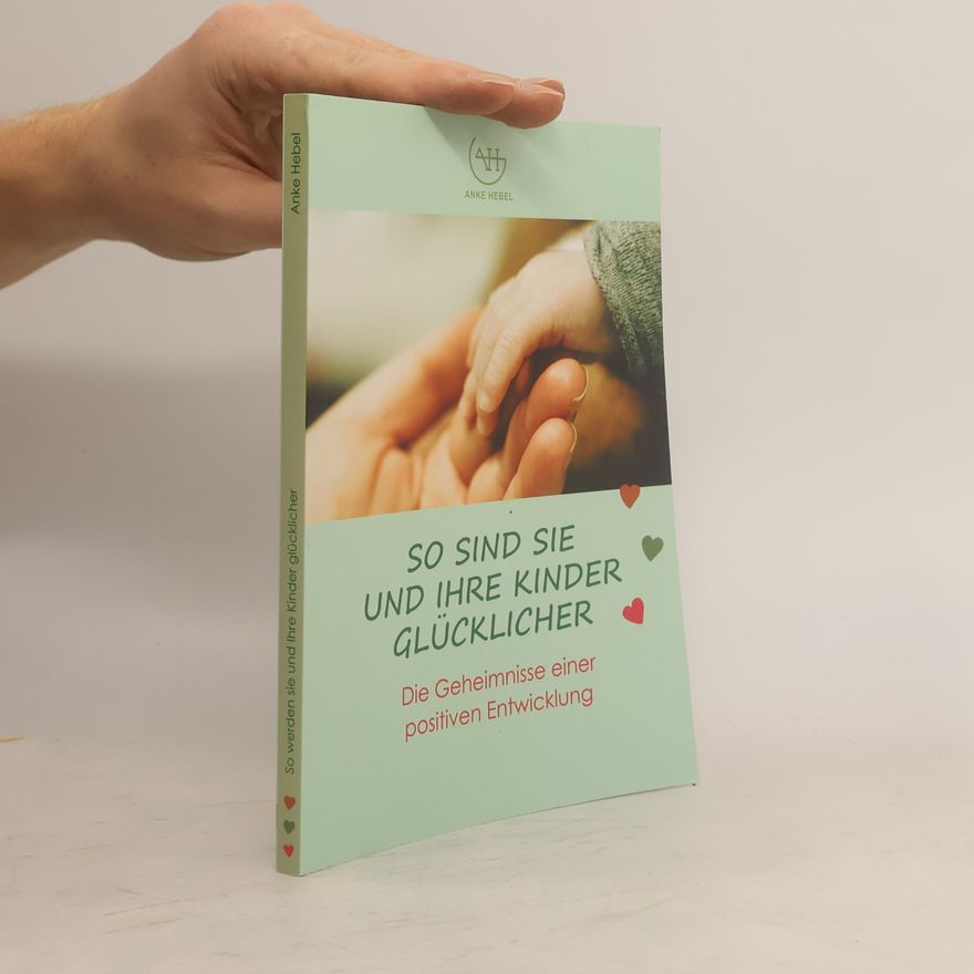 Autorenkollektiv So Sind Sie und Ihre Kinder Glücklicher