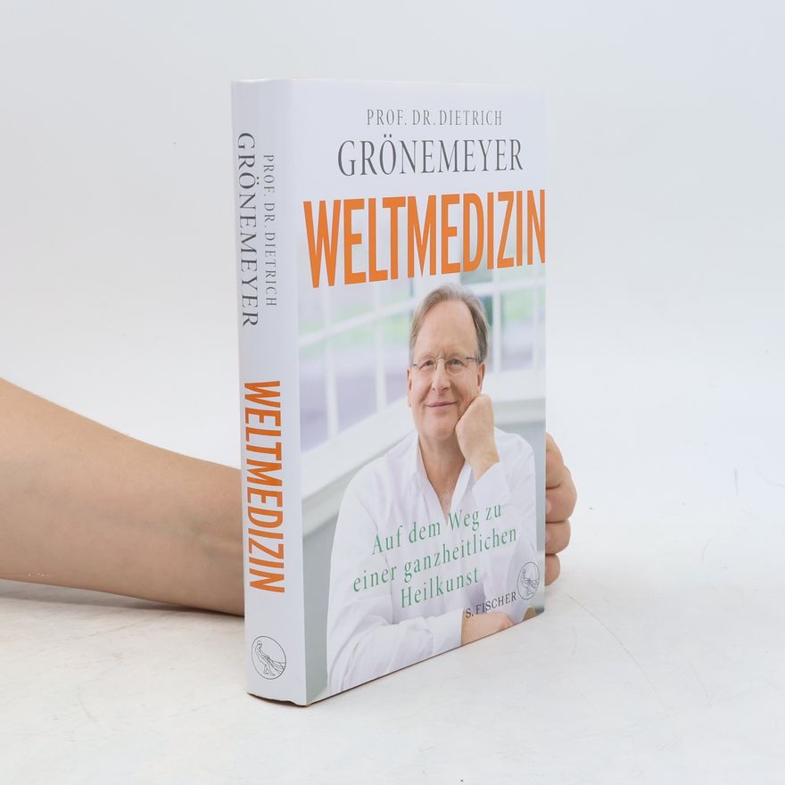 Dietrich H. W. Grönemeyer Weltmedizin