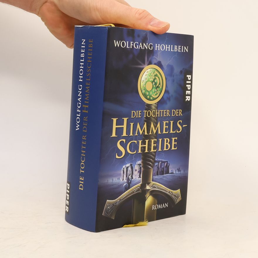 Wolfgang Hohlbein Die Tochter der Himmelsscheibe