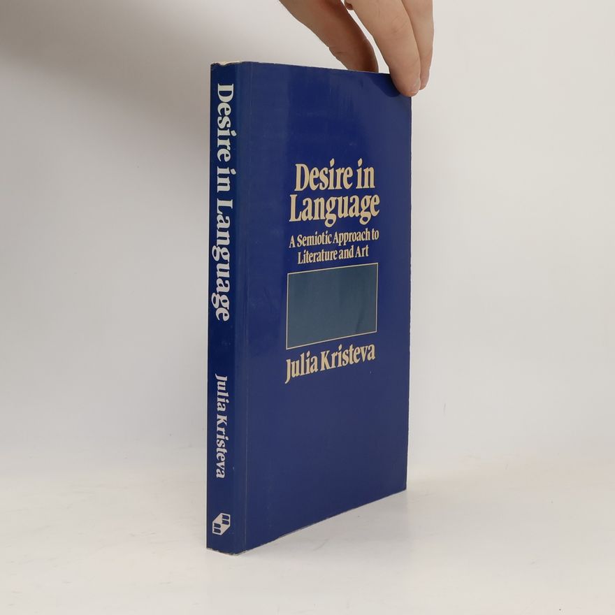 Julia Kristevová Desire in Language