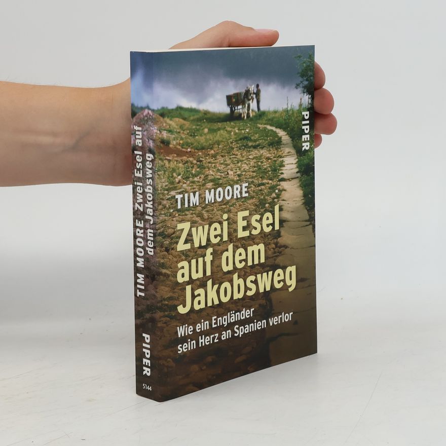 Tim Moore Zwei Esel auf dem Jakobsweg