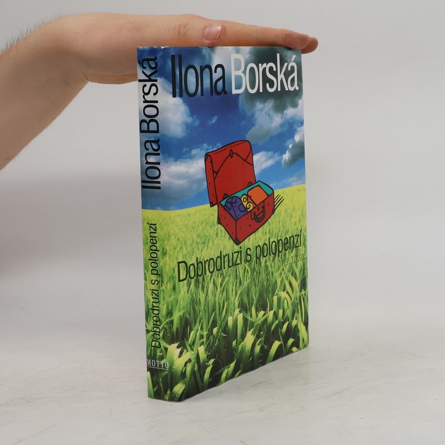 Ilona Borská Dobrodruzi s polopenzí