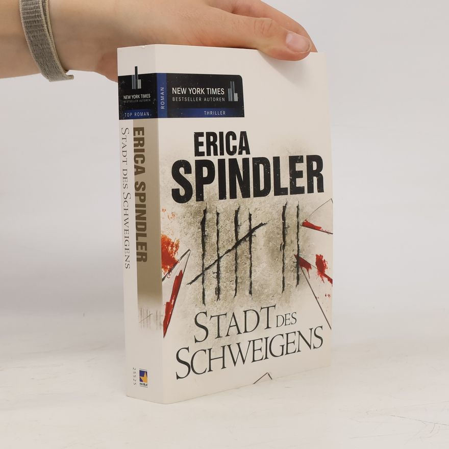Erica Spindler Stadt des Schweigens