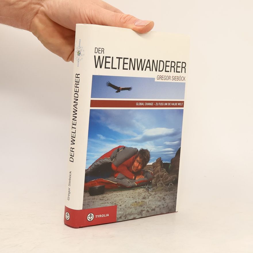 Gregor Sieböck Der Weltenwanderer