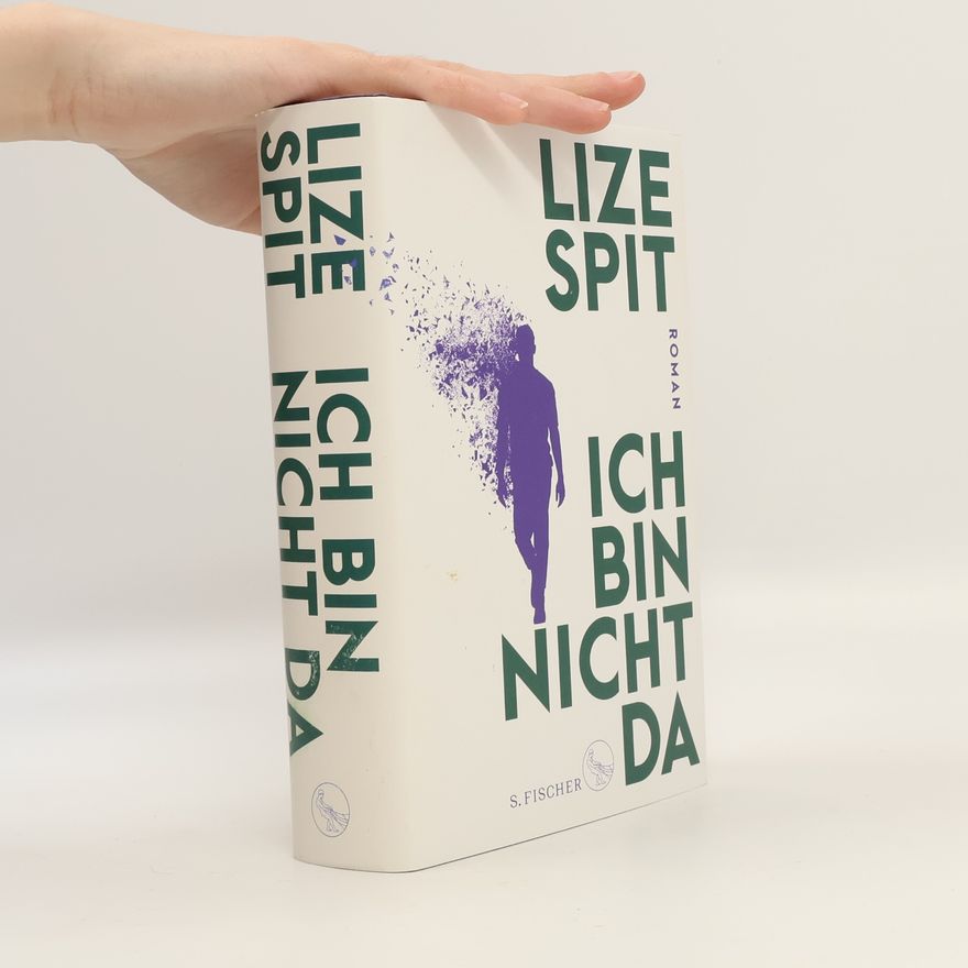Lize Spit Ich bin nicht da