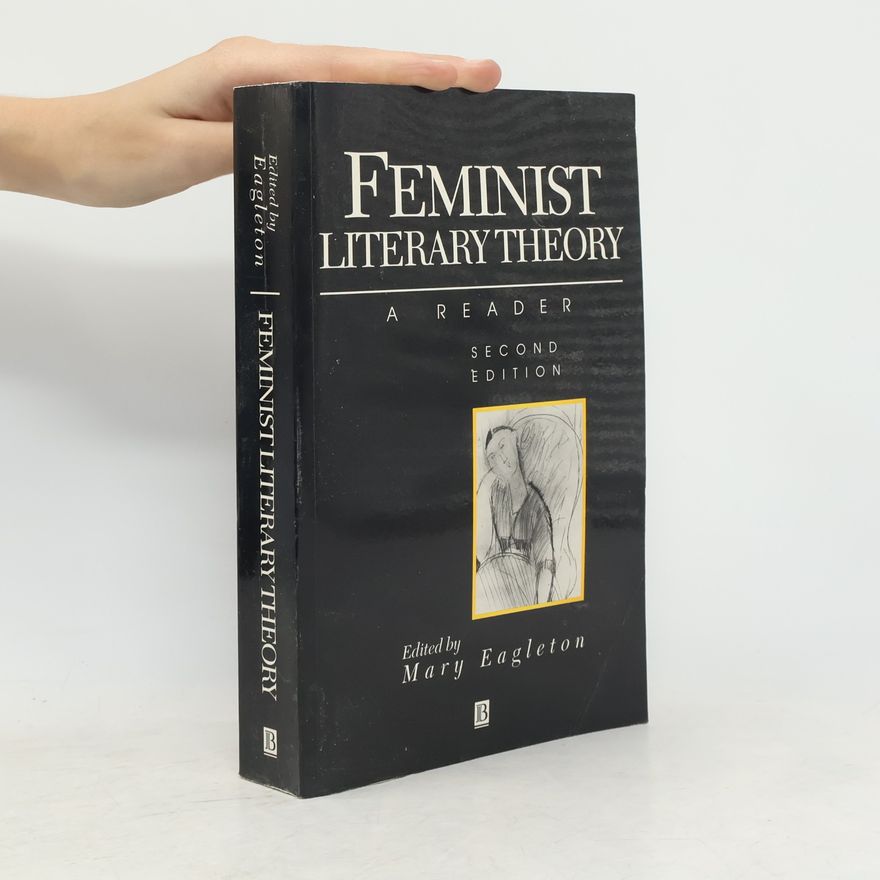 Mary Eagleton Feminist Literary Theory