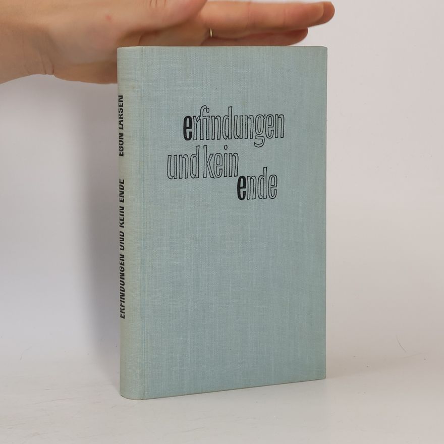 Egon Larsen Erfindungen und kein Ende
