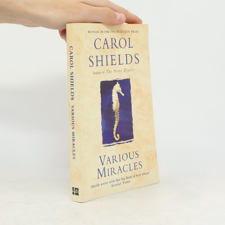 Carol Shields Various Miracles