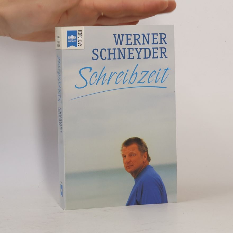 Werner Schneyder Schreibzeit