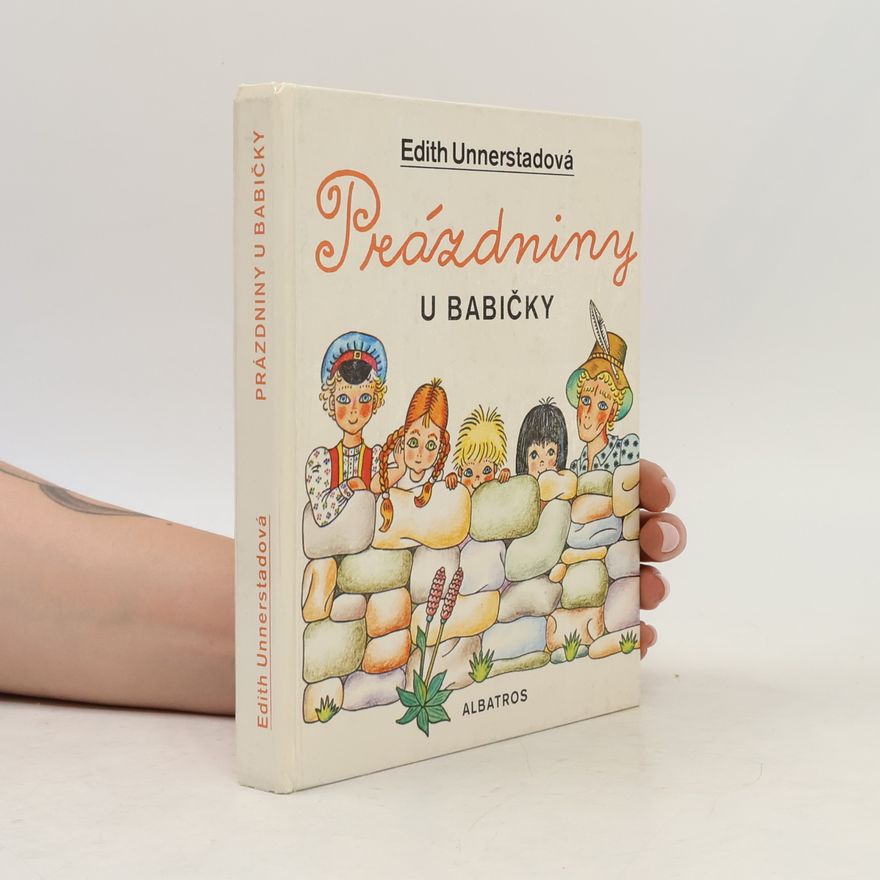 Edith Unnerstad Prázdniny u babičky