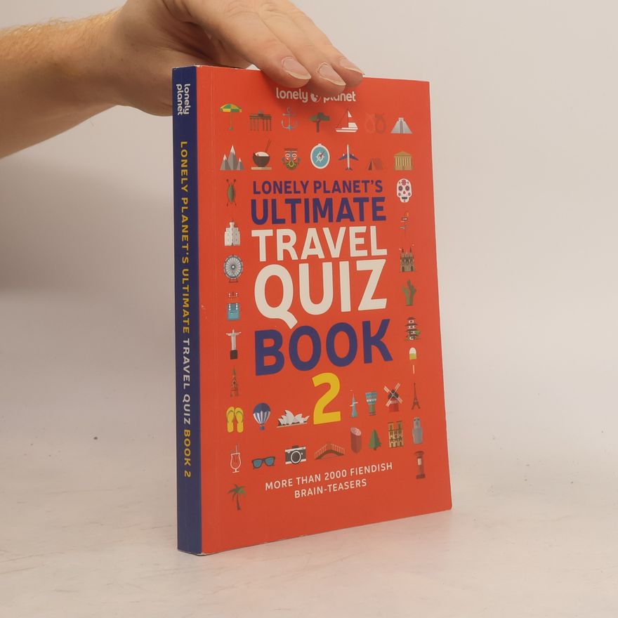 Lonely Planet Lonely Planet's Ultimate Travel Quiz Book