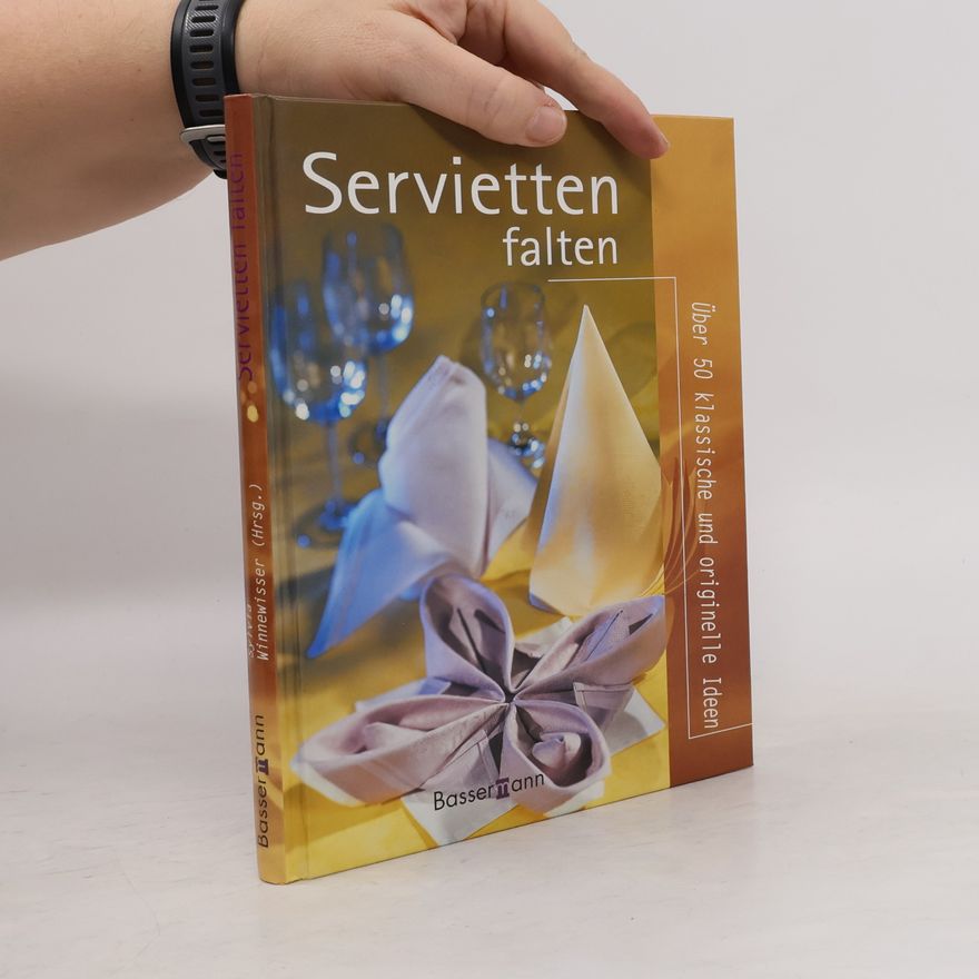 Sylvia Winnewisser Servietten falten