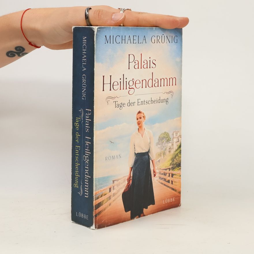 Michaela Grünig Palais Heiligendamm - Tage der Entscheidung