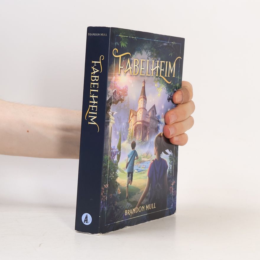 Brandon Mull Fabelheim