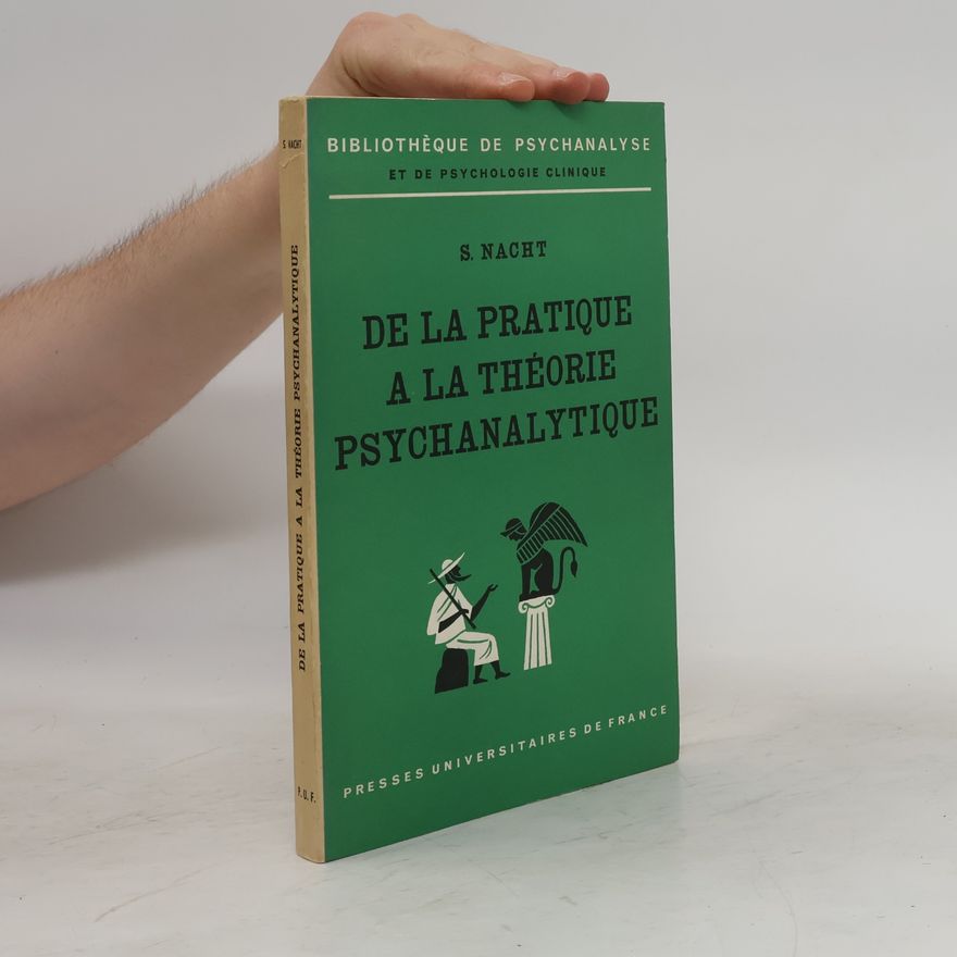 Autorenkollektiv De La Pratique a la Théorie Psychanalytique