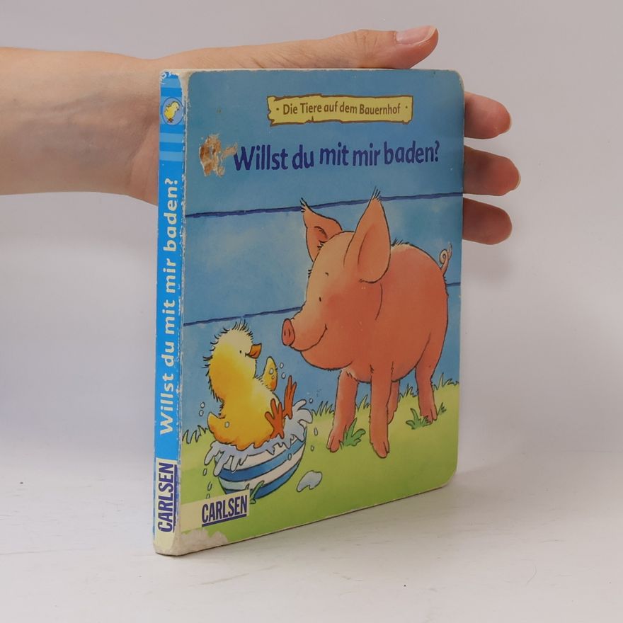 Autorenkollektiv Willst du mit mir baden?: Die Tiere auf dem Bauernhof