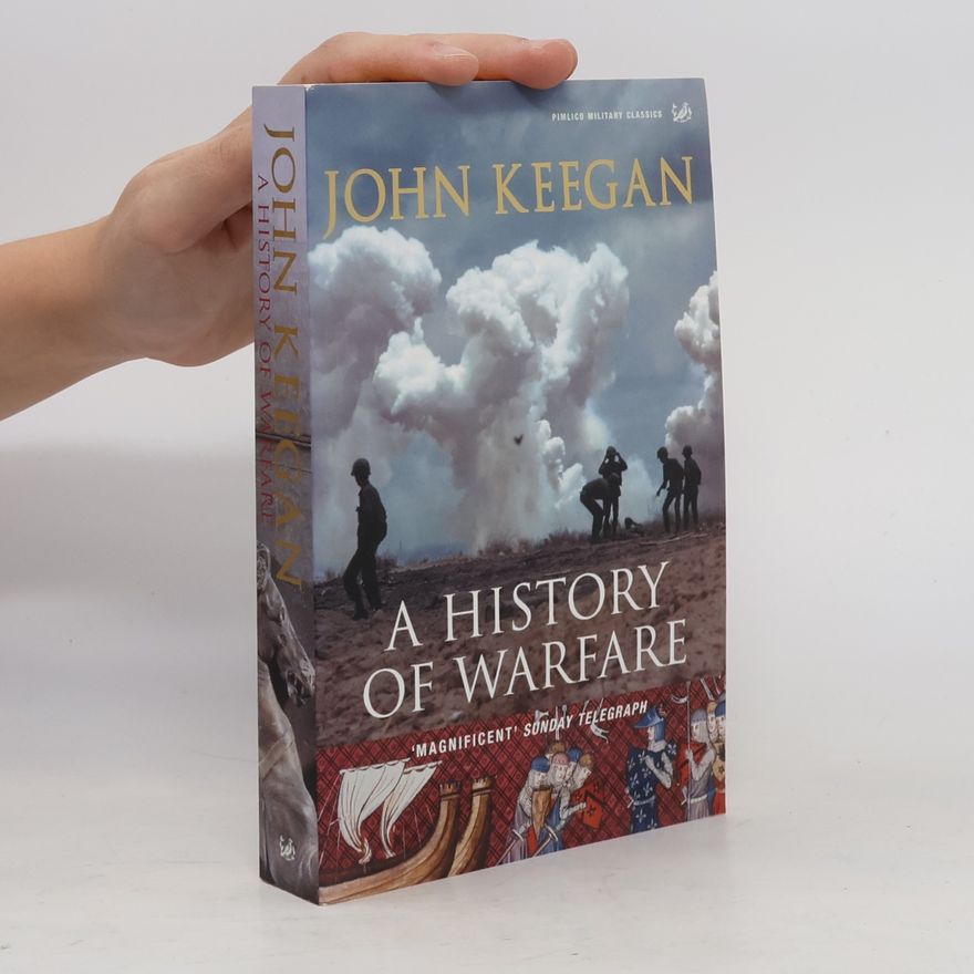 John Keegan A History Of Warfare