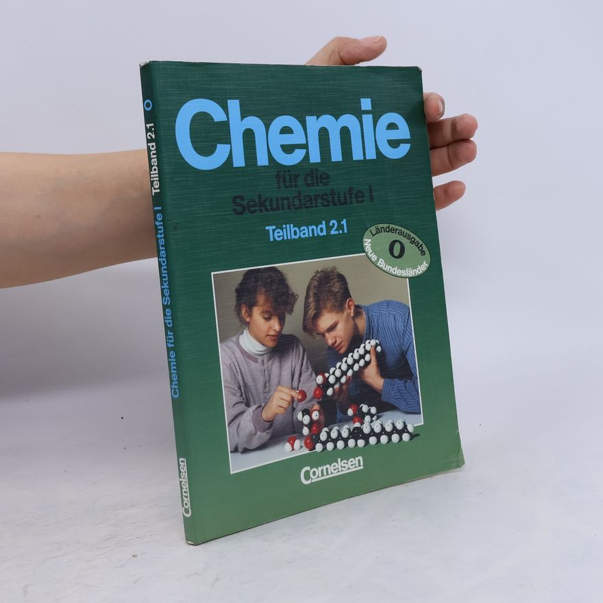 Autorenkollektiv Chemie für die Sekundarstufe I - Bisherige Länderausgabe O: Chemie für die Sekundarstufe I, Länderausgabe O, Tl.-Bd.2/1