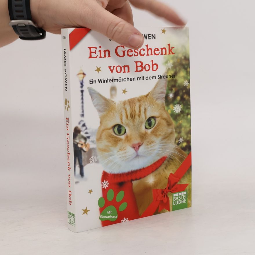 James Bowen Ein Geschenk von Bob