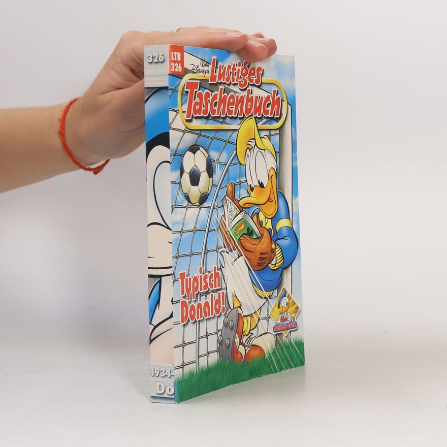 Walt Disney Lustiges Taschenbuch 326. Typisch Donald!