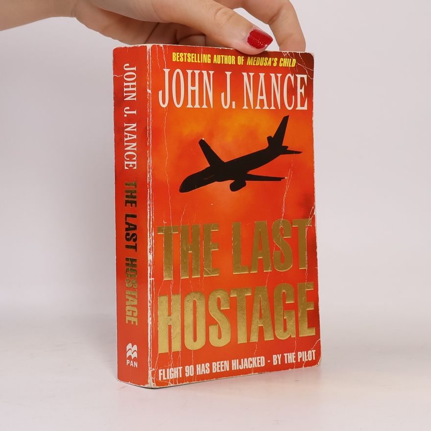 John J. Nance The Last Hostage