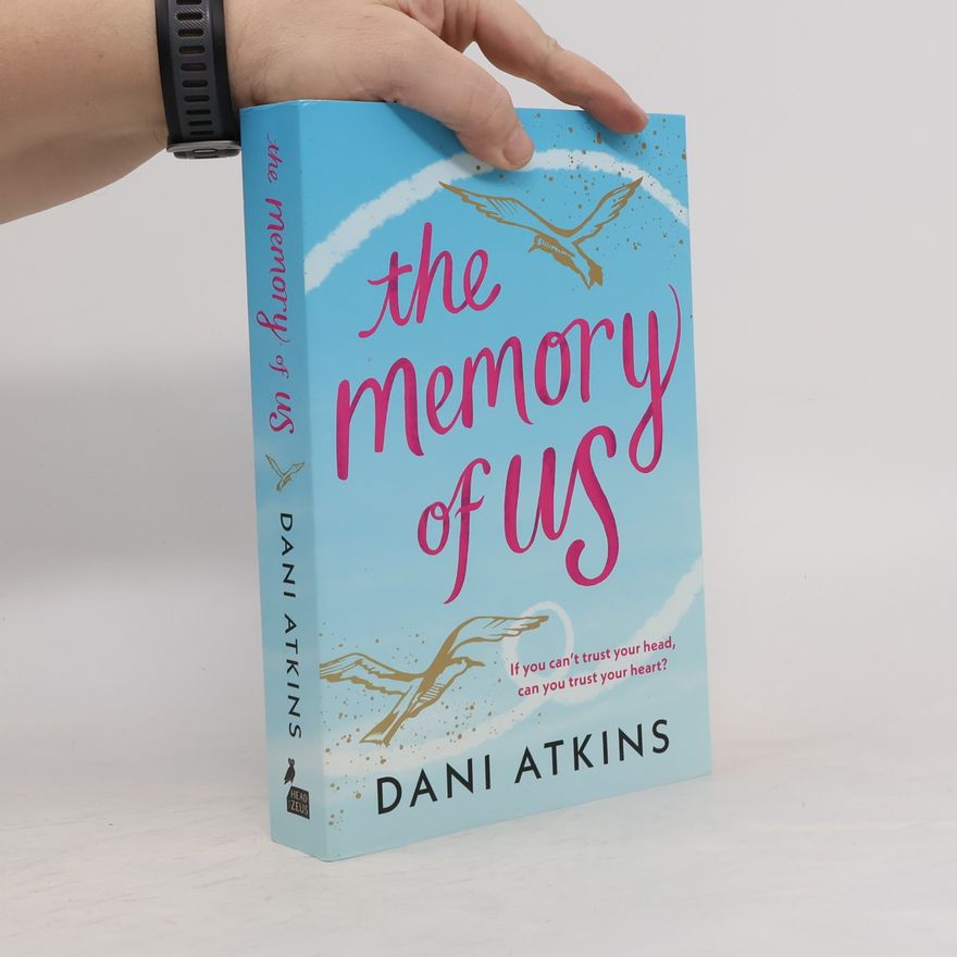 Dani Atkins The Memory of Us