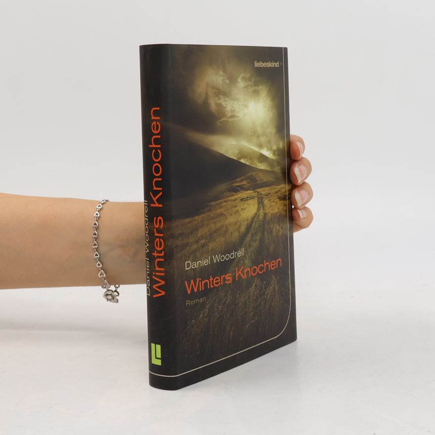 Daniel Woodrell Winters Knochen