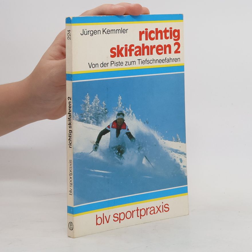 Jürgen Kemmler Richtig skifahren