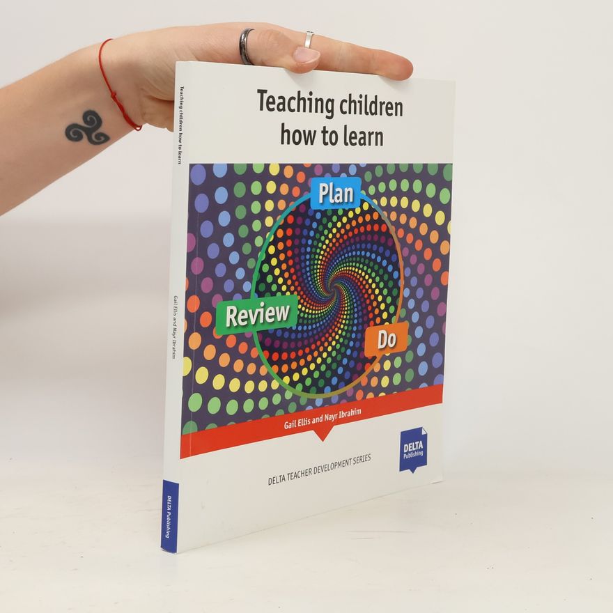 Nayr Ibrahim Delta Teacher Development Series: Teaching Children How to Learn
