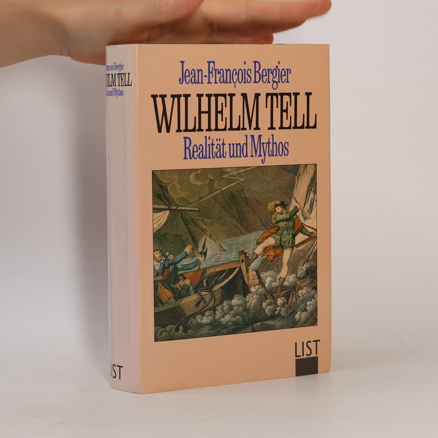 Jean Franc ois Bergier Wilhelm Tell