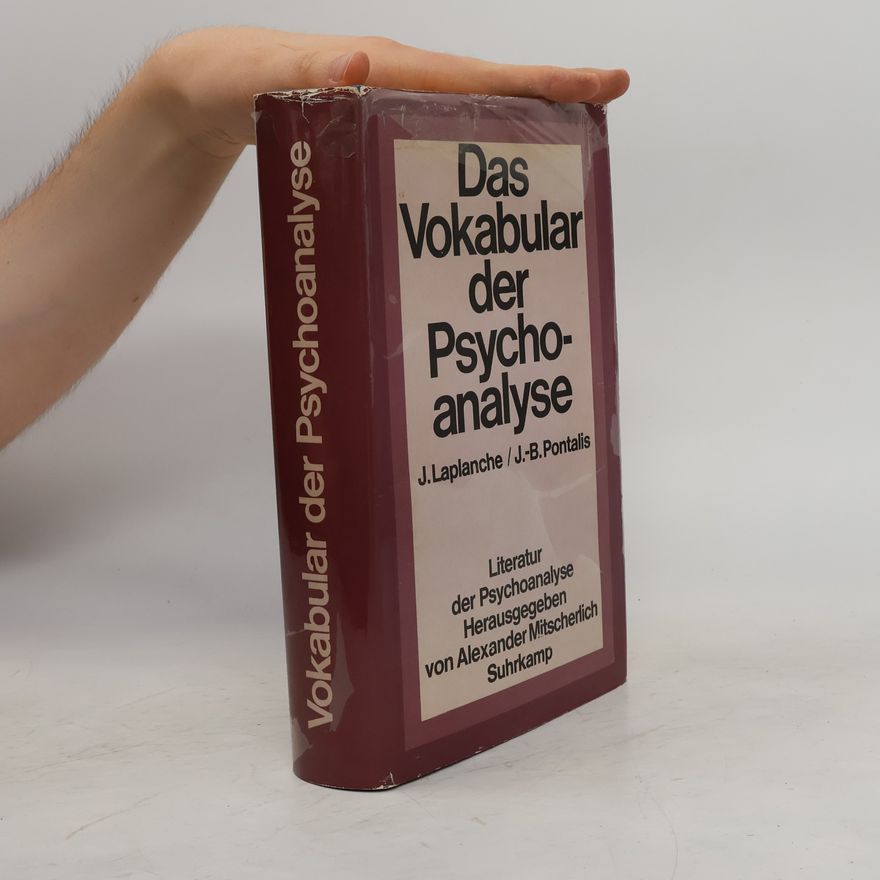 J. Laplanche Das Vokabular der Psychoanalyse