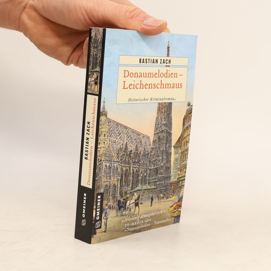 Bastien Zach Donaumelodien - Leichenschmaus