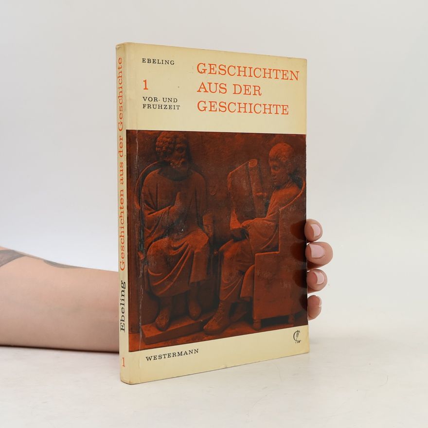 Hans Ebeling Geschichten aus der Geschichte 1