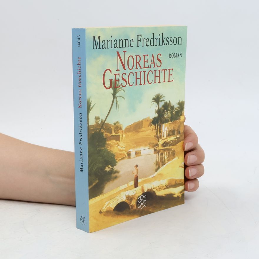 Marianne Fredriksson Noreas Geschichte