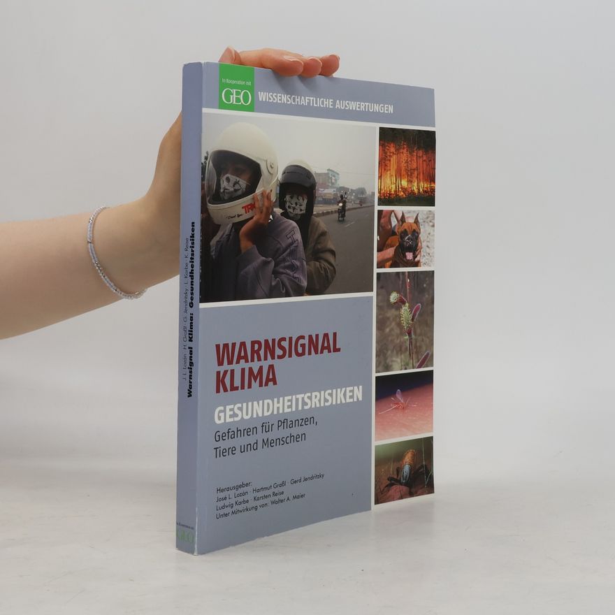 Walter A. Maier Warnsignal Klima: Gesundheitsrisiken